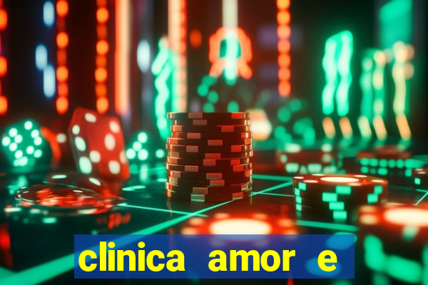 clinica amor e saude pirituba